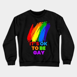 Be Gay Equality LGBTQ Pride Gay Lesbian Crewneck Sweatshirt